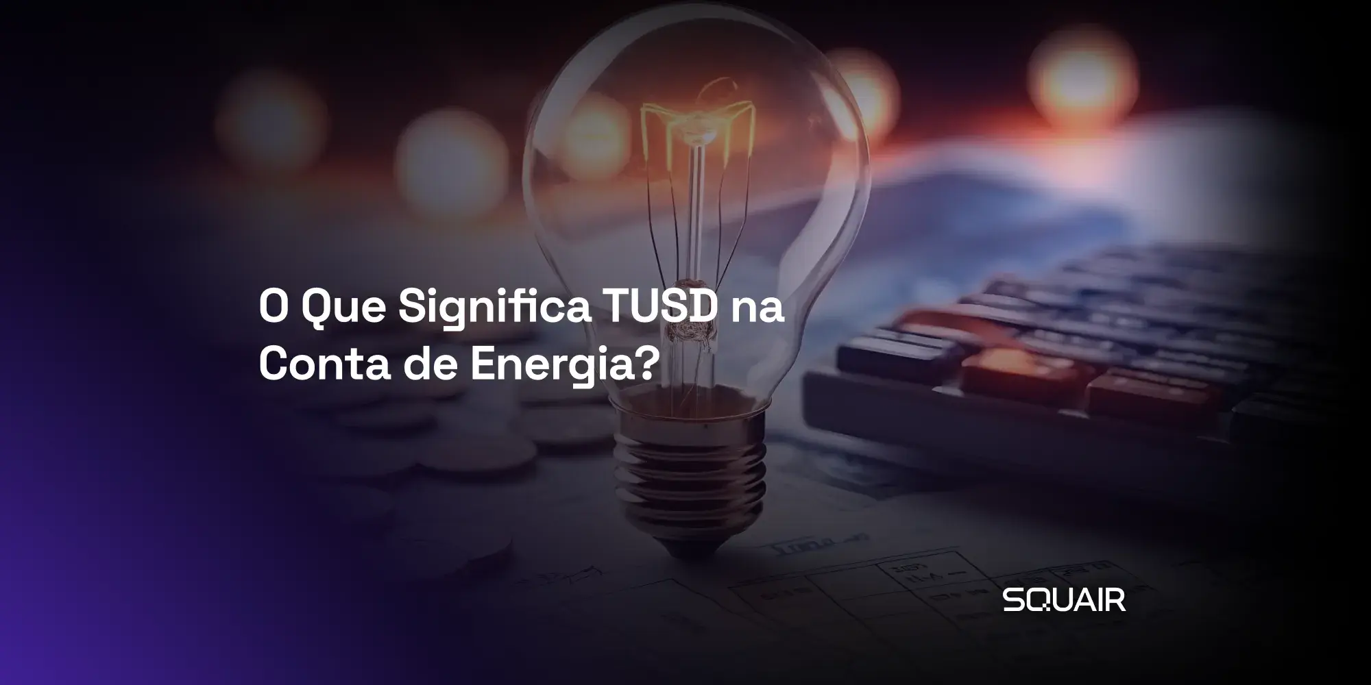  TUSD na Conta de Energia